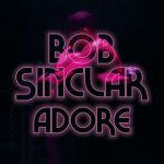 BOB SINCLAR