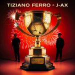 TIZIANO FERRO & J-AX