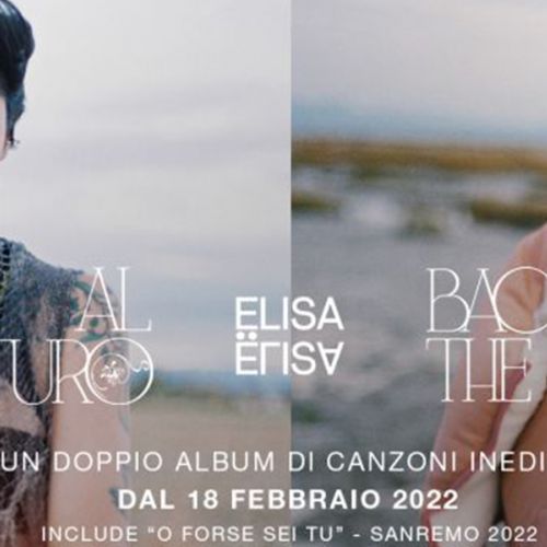 ELISA AL FESTIVAL DI SANREMO 2022 CON O FORSE SEI TU