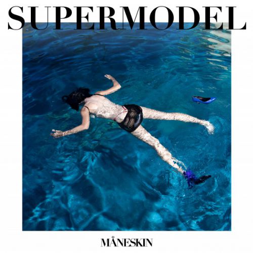 Maneskin, il nuovo singolo  Supermodel